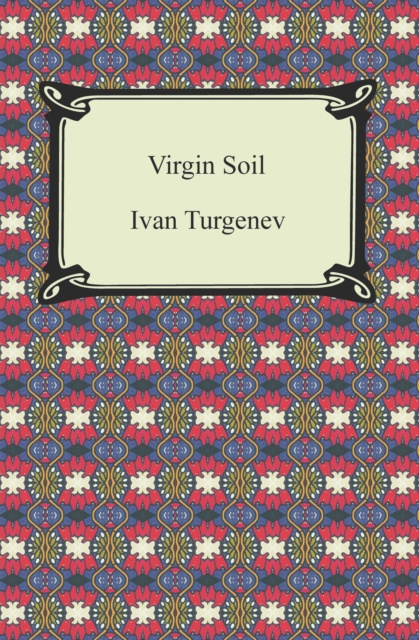 E-knjiga Virgin Soil Ivan Turgenev
