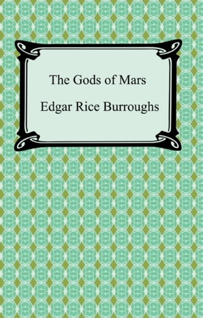 E-knjiga Gods of Mars Edgar Rice Burroughs