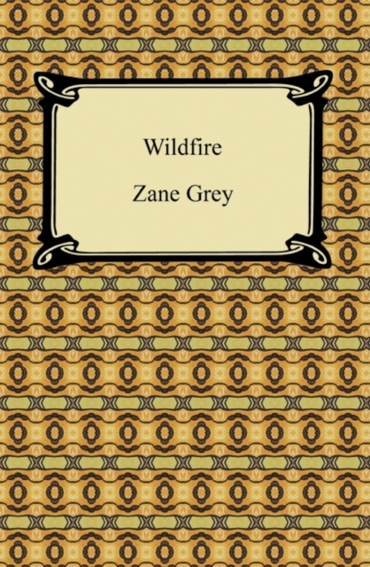 E-knjiga Wildfire Zane Grey