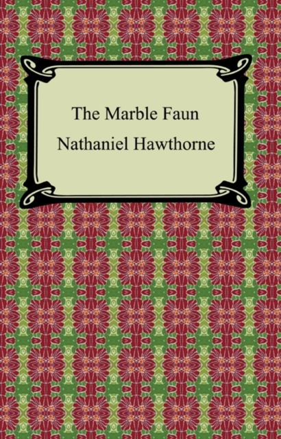 E-knjiga Marble Faun Nathaniel Hawthorne
