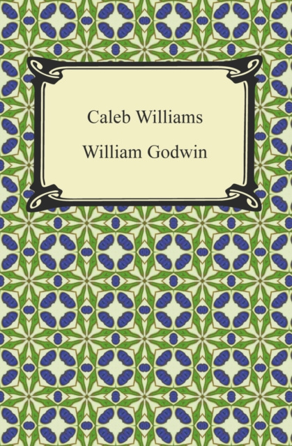 E-knjiga Caleb Williams William Godwin