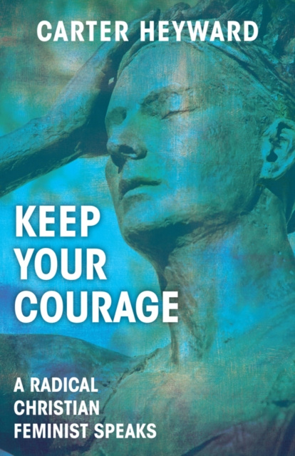 E-book Keep Your Courage Carter Heyward
