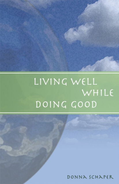 E-knjiga Living Well While Doing Good Donna Schaper