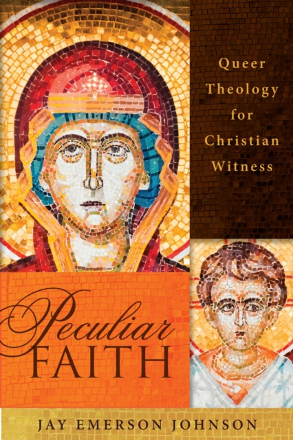 E-Book Peculiar Faith Jay Emerson Johnson