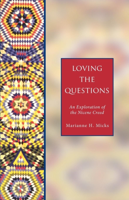 E-knjiga Loving the Questions Marianne H. Micks
