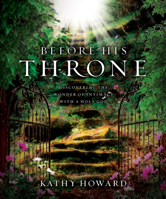 E-Book Before His Throne (Repackaged) Kathy Howard