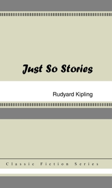 E-Book Just So Stories Rudyard Kipling