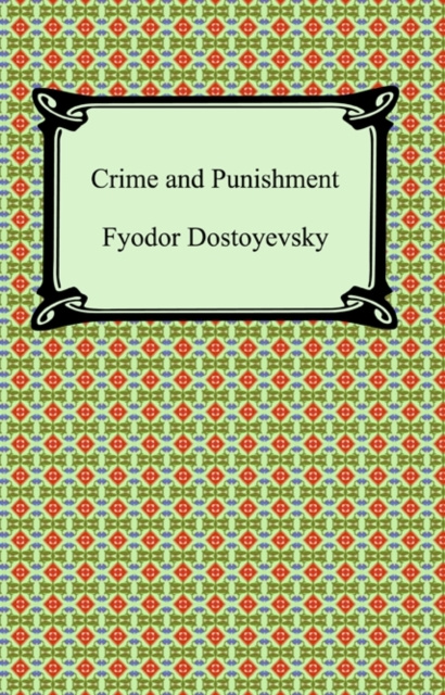 E-Book Crime and Punishment Fyodor Dostoyevsky