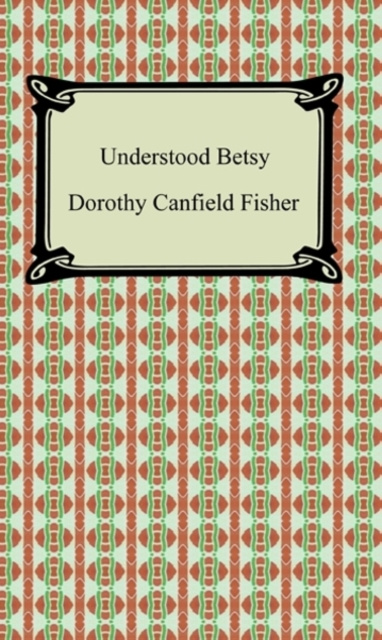 E-knjiga Understood Betsy Dorothy Canfield Fisher