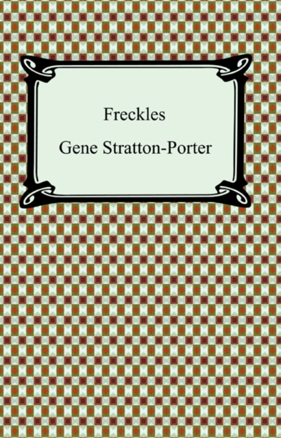 E-knjiga Freckles Gene Stratton-Porter