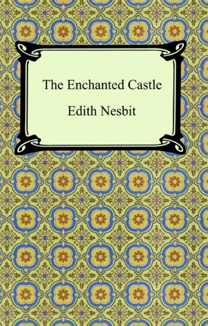 E-knjiga Enchanted Castle Edith Nesbit