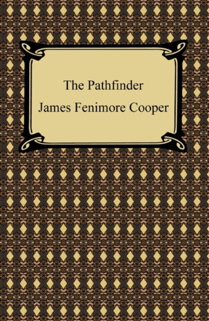 E-knjiga Pathfinder James Fenimore Cooper