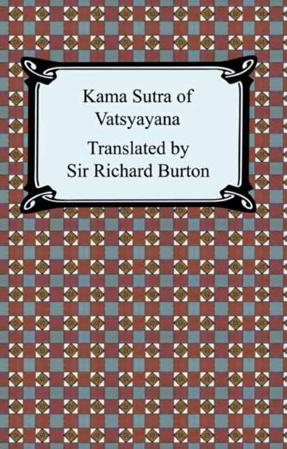 E-kniha Kama Sutra of Vatsyayana Sir Richard Burton
