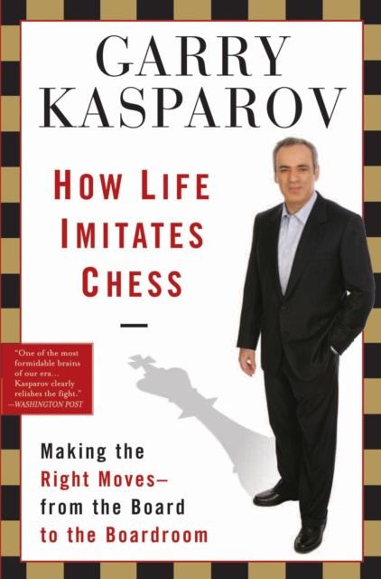 E-kniha How Life Imitates Chess Kasparov Garry Kasparov