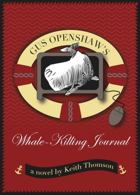 E-kniha Gus Openshaws Whale Killing Journal Keith Thompson