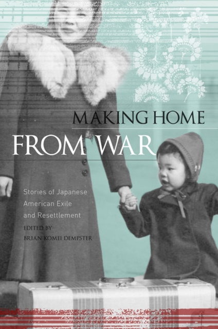 E-kniha Making Home from War Brian Komei Dempster