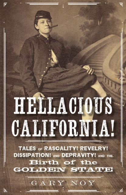 Livre numérique Hellacious California! Gary Noy