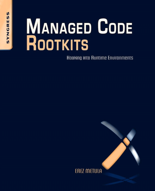 E-knjiga Managed Code Rootkits Erez Metula