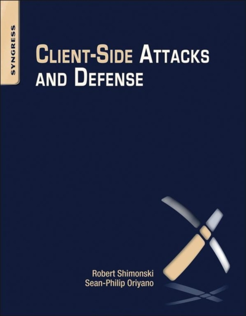 E-book Client-Side Attacks and Defense Sean-Philip Oriyano