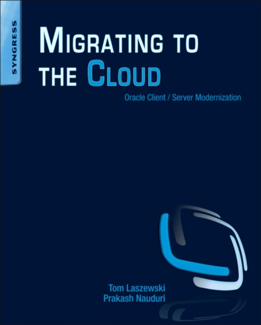 E-Book Migrating to the Cloud Tom Laszewski