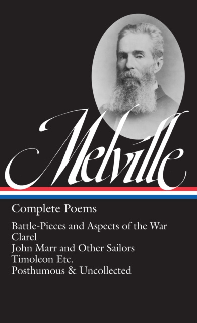 E-kniha Herman Melville: Complete Poems (LOA #320) Herman Melville