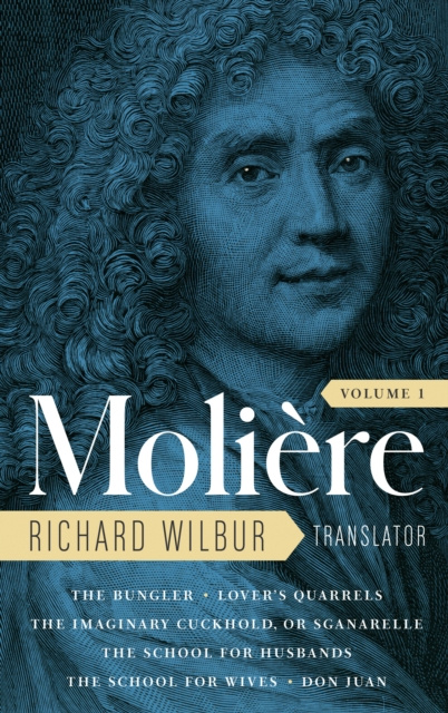 E-kniha Moliere: The Complete Richard Wilbur Translations, Volume 1 Moliere