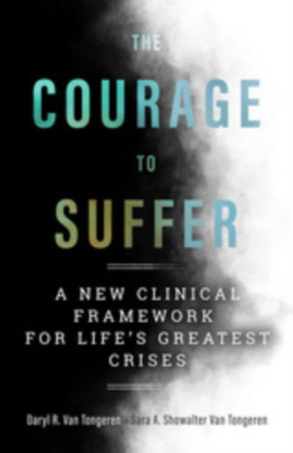 E-knjiga Courage to Suffer Van Tongeren Daryl R. Van Tongeren