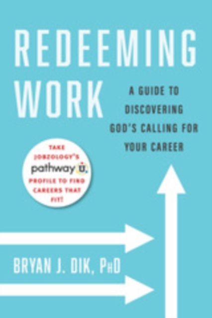 E-kniha Redeeming Work Dik Bryan J. Dik