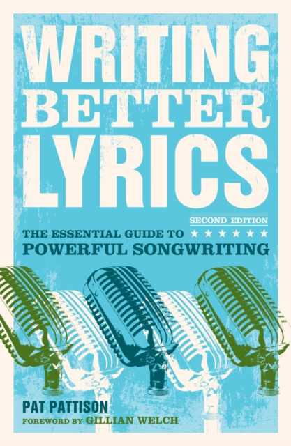 E-kniha Writing Better Lyrics Pat Pattison