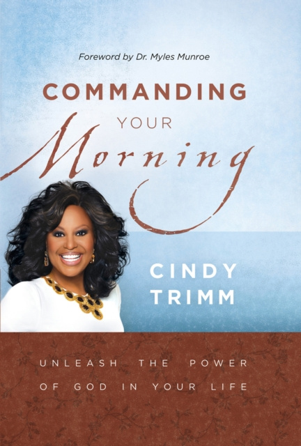 E-knjiga Commanding Your Morning Cindy Trimm