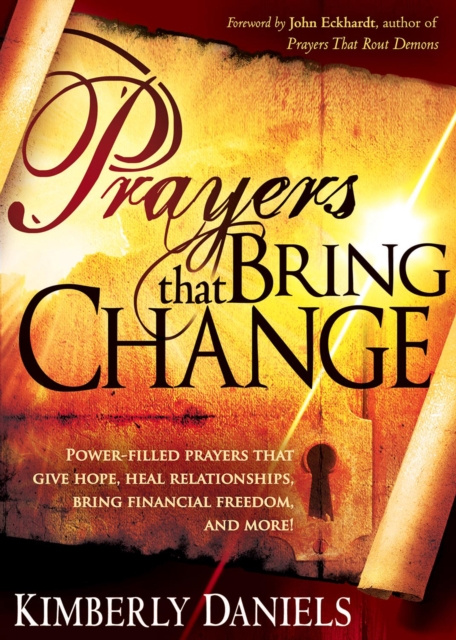 E-book Prayers That Bring Change Kimberly Daniels