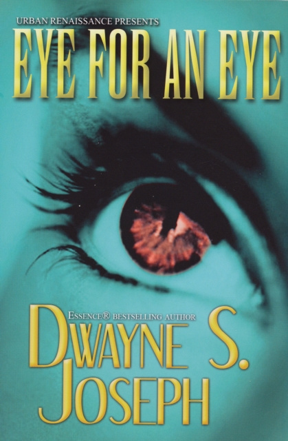 E-book Eye for an Eye Dwayne S. Joseph