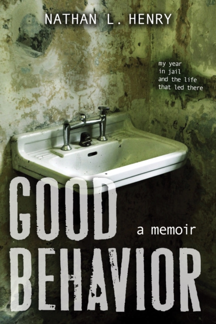 E-knjiga Good Behavior Henry Nathan L. Henry