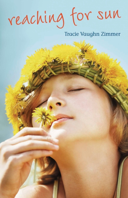 E-book Reaching for Sun Vaughn Zimmer Tracie Vaughn Zimmer