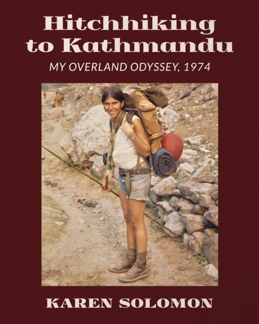 E-book Hitchhiking to Kathmandu Karen Solomon