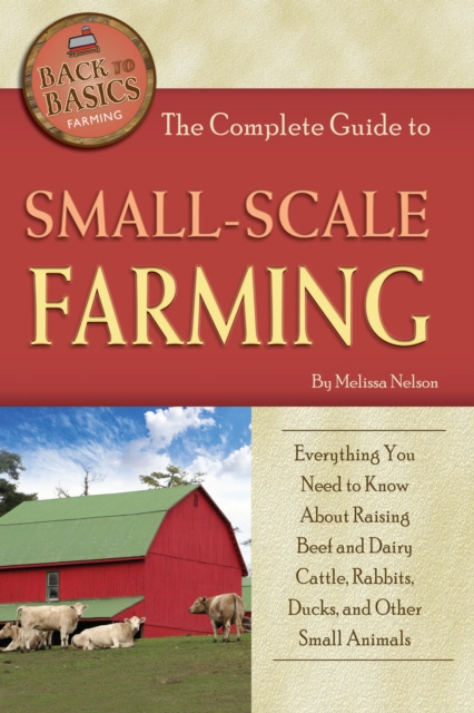 E-book Complete Guide to Small Scale Farming Melissa Nelson