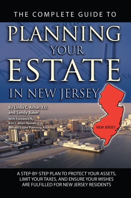 E-kniha Complete Guide to Planning Your Estate in New Jersey Linda Ashar