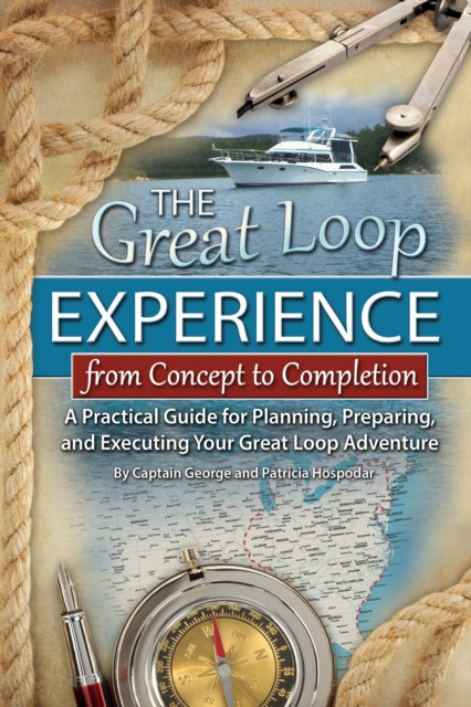 E-book Great Loop Experience - From Concept to Completion George Hospodar