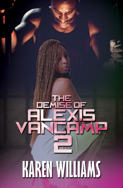 E-Book Demise of Alexis Vancamp 2 Karen Williams