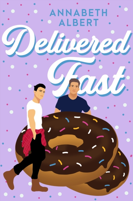 ebook Delivered Fast Annabeth Albert