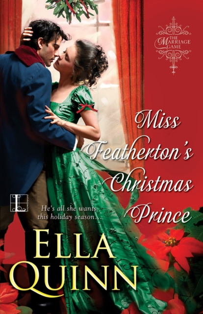 E-knjiga Miss Featherton's Christmas Prince Ella Quinn