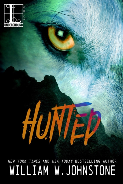 E-knjiga Hunted William W. Johnstone