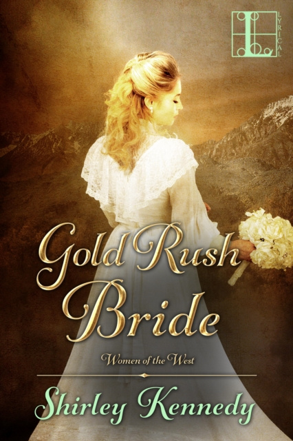 E-book Gold Rush Bride Shirley Kennedy