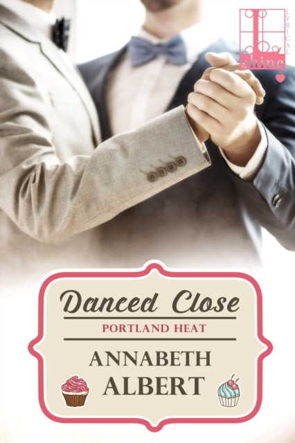 E-knjiga Danced Close Annabeth Albert