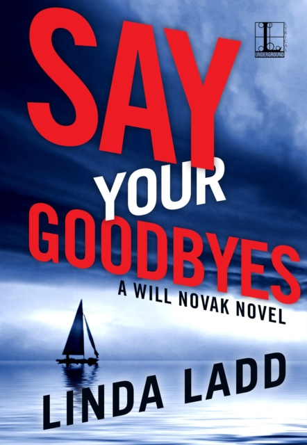E-knjiga Say Your Goodbyes Linda Ladd