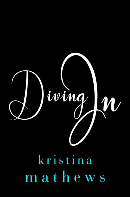 E-book Diving In Kristina Mathews