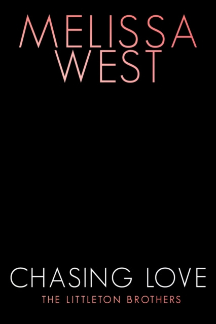 E-knjiga Chasing Love Melissa West