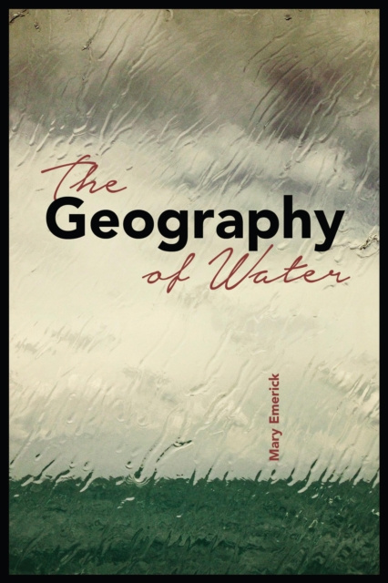 E-Book Geography of Water Emerick Mary Emerick