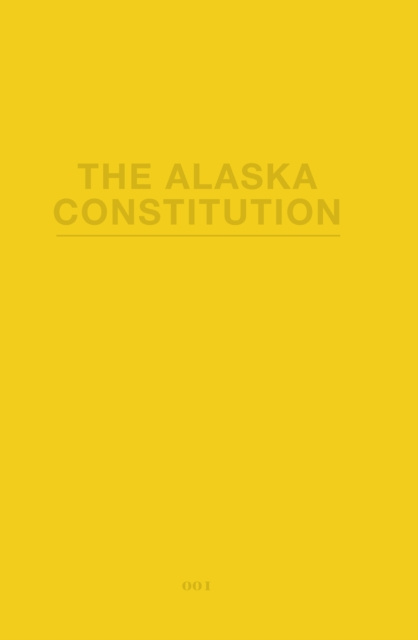 E-knjiga Alaska Constitution University of Alaska Press University of Alaska Press