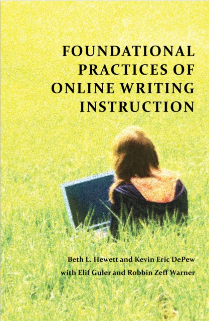 E-kniha Foundational Practices of Online Writing Instruction Beth L. Hewett